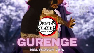 Gurenge tapi NGUWAWOR CIK