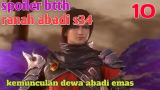 Batle Through The Heavens Ranah Abadi S34 Part 10 : Kemunculan Dewa Abadi Emas