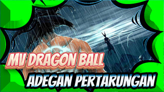 [Dragon Ball] Editan Campuran Yang Mengesankan | Pertarungan Penuh Gairah!