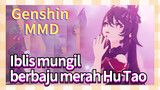 [Genshin Impact, MMD] Iblis mungil berbaju merah Hu Tao