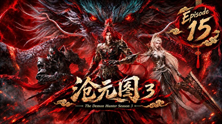 ENG SUB | The Demon Hunter Season 3 Episode 15 Part - 1
