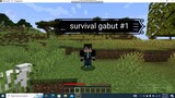 survival gabut #1