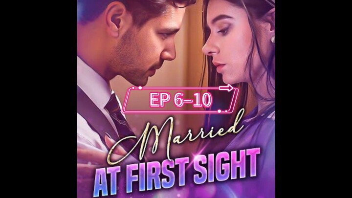 Married At First Sight | EP 6–10 | Follow for More Updates ✨
