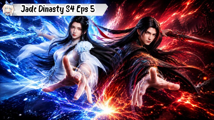 Jade Dinasty Season 4 Episode 5