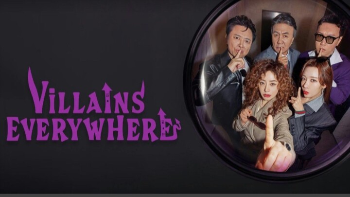 Villains Everywhere: EPISODE 1