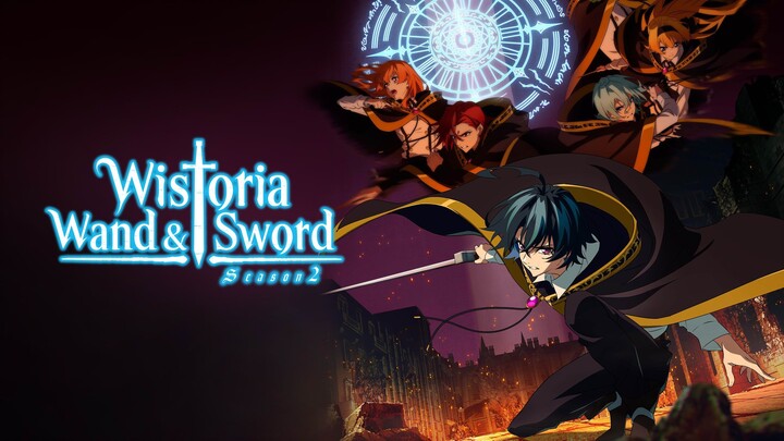 Wistoria Wand and Sword Season 2