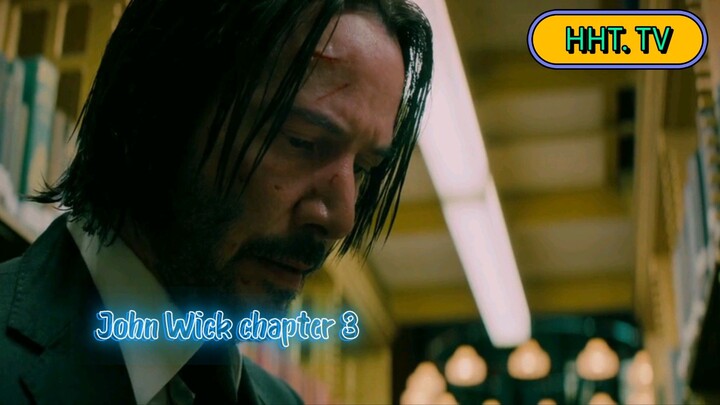 John Wick Chapter 3 | Heart Hacker Team | HHT.TV