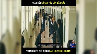 Là Trùn Xã Hội Đen, đến trường chỉ thích làm học sinh ngoan | LT Review