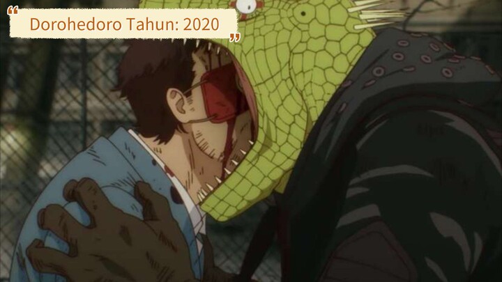 Dorohedoro Tahun: 2020