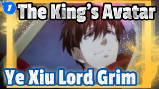 The King's Avatar
Ye Xiu&Lord Grim_1