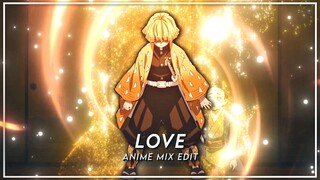 Love | Anime mix edit | Alight motion (MEP)
