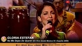 Gloria Estefan - No Me Dejes De Querer (En Vivo desde Música Sí | España 2000)