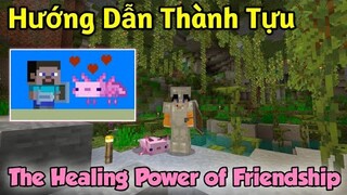 Hướng Dẫn Thành Tựu: THE HEALING POWER OF FRIENDSHIP | Minecraft PE Achievement