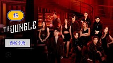 🇹🇭 THE JUNGLE EPISODE 15 ENG SUB | LAKORN