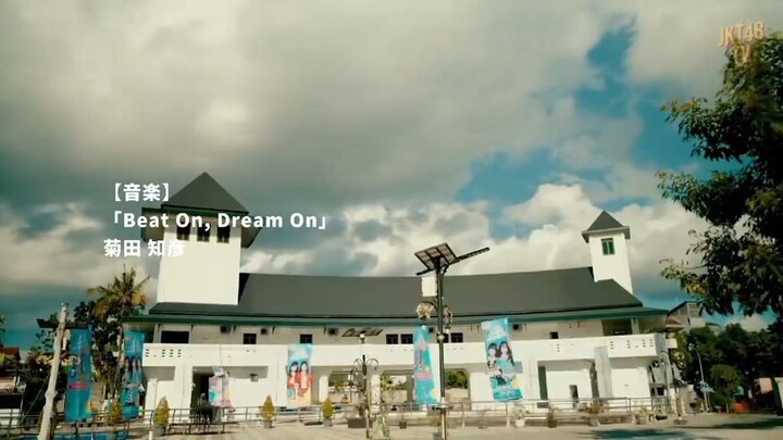 JKT48 Tim Love "Beat on Dream on"