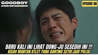 DONG-JU KEHILANGAN SEGALANYA !! EPISODE TERSEDIH !! - ALUR CERITA GOOD BOY EPISODE 06 SUB INDO