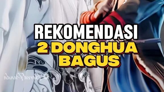 rekomendasi donghua mirip btth