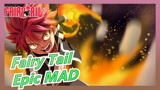 Fairy Tail - Epic MAD