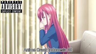 Animecrack Indonesia Episode 38 - Akibat terlalu lelah main di malam tahun baru