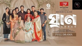 Ghran (2025) | ঘ্রাণ Full Hd Natok 1080p Bangla | Apurba, Niha, Masrikul, Shelly | Movie Tech 3.0