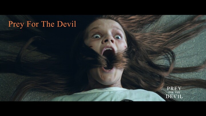 hollywood horror movie full 2022 || hollywood horror action movie || prey for the devil 2022