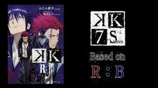 K: Seven Stories Movie 1 – R:B – Blaze Part 2 [Sub Indo]