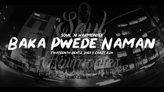 SOUL 'N HARMONIES - Baka Pwede Naman (Official Lyric Video)