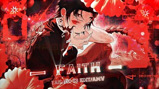 Faith 🔥 | Tanjiro Demon Slayer - Anime Edit [AMV] VERY SCRAP!