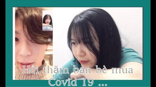 Hỏi thăm bạn bè Trung Quốc mùa dịch Covid 19| Nghỉ học thì làm gì?| Mina channel| Du học Trung Quốc