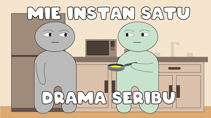 Mie Instan Satu Drama Seribu - Animasi Indonesia