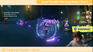 Event Terakhir Dari Kota Kabut (Part 3) - Genshin Impact Indonesia