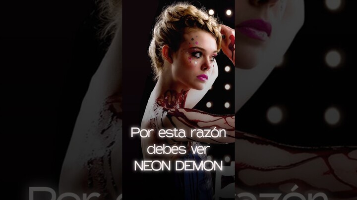 Por esta razón, debes ver Neon Demon. 😈 #cine #ellefanning #neon #model #neondemon