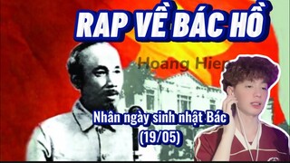 Bài RAP về Bác Hồ - sinh nhật Bác 19/05 | Hoàng Hiệp