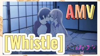 [Whistle] AMV