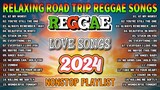 RELAXING REGGAE LOVE SONGS 2024❤️BEST TAGALOG REGGAE SONGS 2024 - REGGAE MUSIC HITS 2024