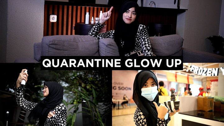 QUARANTINE GLOW UP I SHIREEENZ