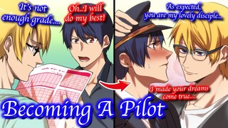 【BL Anime】I can't become a pilot because of my bad eyesight. My cousin will make my dream come true.