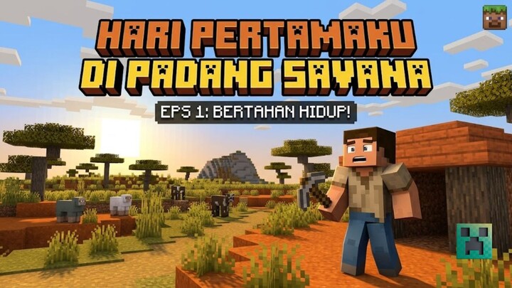 AKU BERMAIN MINECRAFT SURVIVAL TAPI GAPERNAH TAMAT-MINECRAFT STORYTELLING