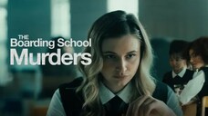 The Boarding School Murders 2024 Full Movie