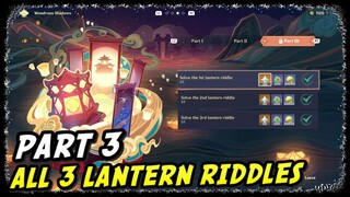 Wondrous Shadows Part 3 All 3 Lantern Riddles | Genshin Impact | Lantern Riddles Part 3