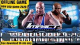 🔥WWE TNA IMPACT ANDROID PSP GAME 2021/free download 56mb only