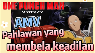 [One Punch Man] AMV |  Pahlawan yang membela keadilan