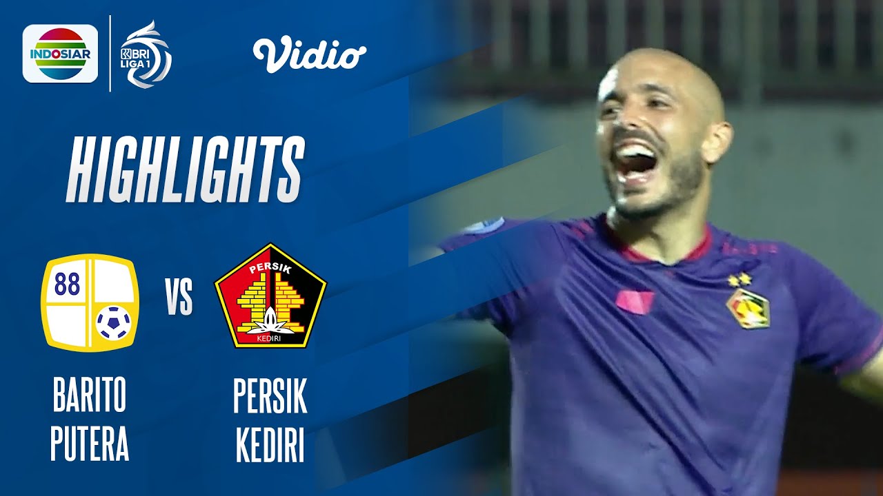 Highlights Barito Putera Vs Persik Kediri Bri Liga 1 Bilibili