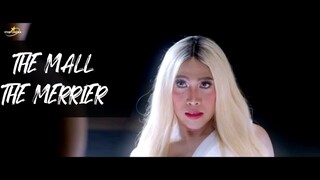 THE MALL THE MERRIER, TAGALOG MOVIE