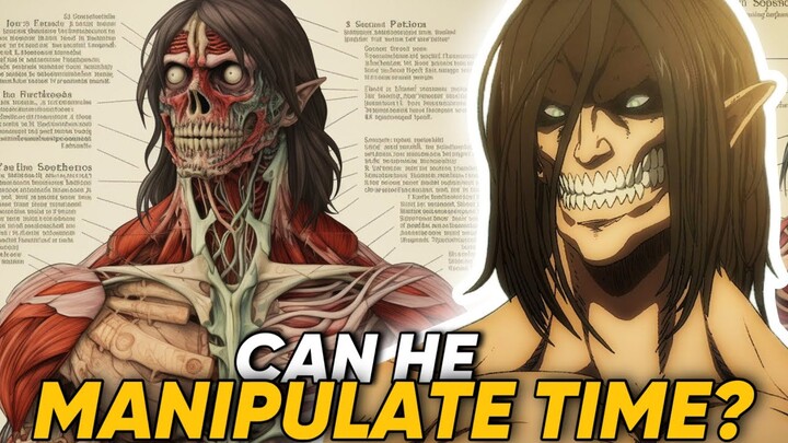Attack Titan’s Anatomy Explained | Attack On Titan | Eren Yeager Final Form