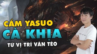 Cầm Yasuo Cà Khịa Cực Mạnh Đến Từ Vị Trí Văn Tèo | THROWTHI