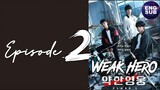 Weak Hero Class 1 (2022) Episode 2 Full English Sub (1080p)