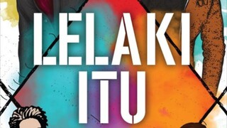 Lelaki Itu (2024) ~Ep7~