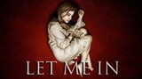 Let Me In (2010) แวมไพร์ ร้ายเดียงสา (เต็มเรื่อง)