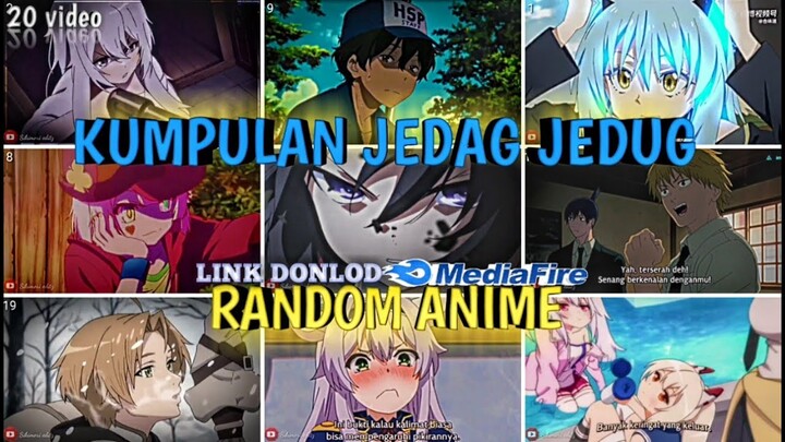 🔥KUMPULAN JEDAG JEDUG ANIME RANDOM LUCU DAN KEREN PART 19 😎